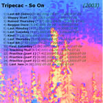 Tripecac - So On (2003)